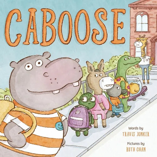 Caboose: A Picture Book
