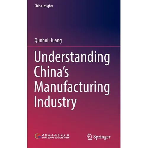 Understanding China's Manufacturing Industry