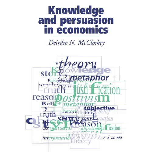 Knowledge and Persuasion in Economics