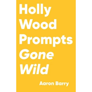 Hollywood Prompts Gone Wild