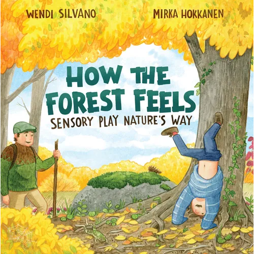 How the Forest Feels: Sensory Play Nature's Way
