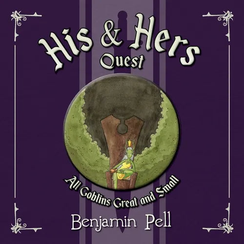 His & Hers Quest: All Goblins Great and Small