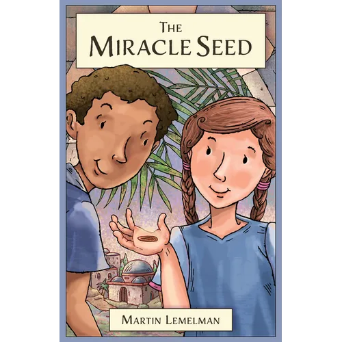 The Miracle Seed