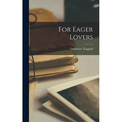 For Eager Lovers