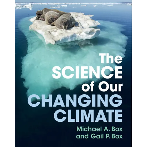 The Science of Our Changing Climate