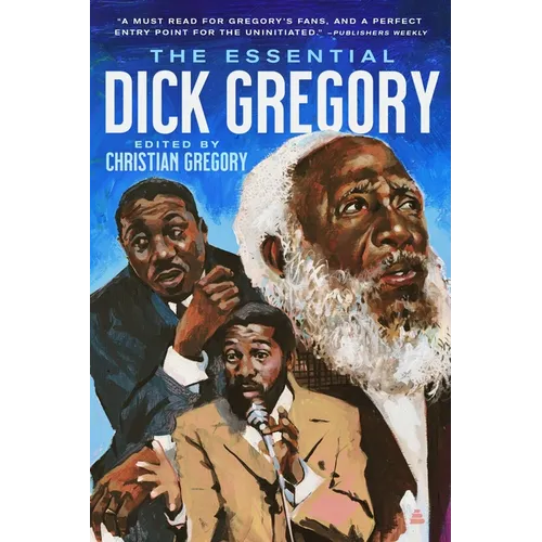 The Essential Dick Gregory