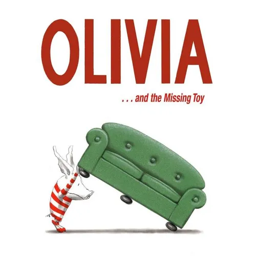 Olivia . . . and the Missing Toy