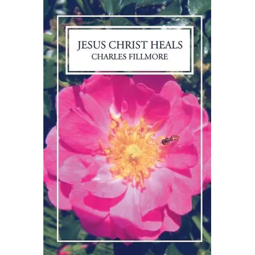 Jesus Christ Heals