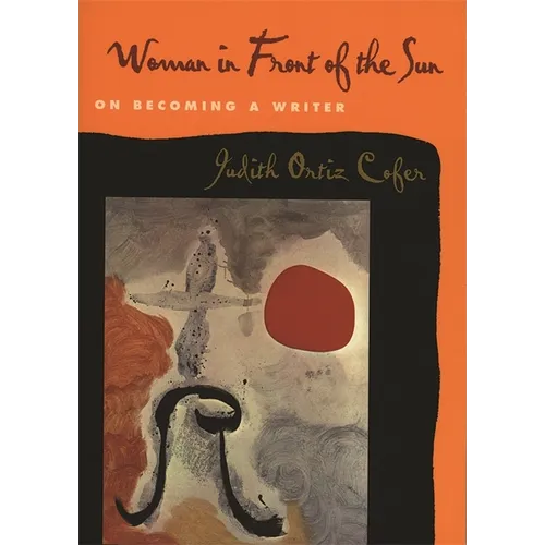 Woman in Front of the Sun: On Becoming a Writer