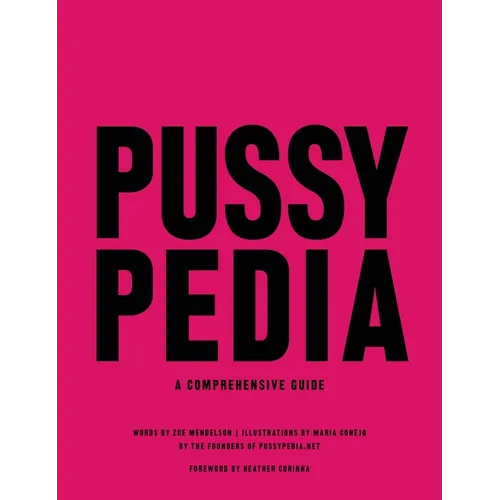 Pussypedia: A Comprehensive Guide