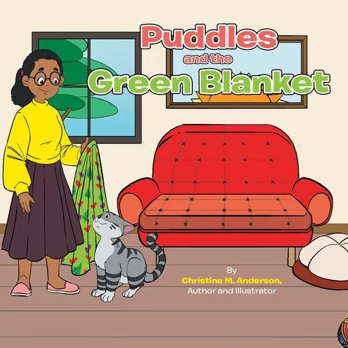 Puddles and the Green Blanket