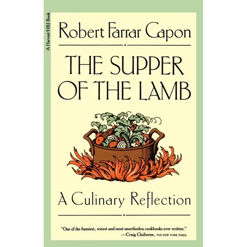 The Supper of the Lamb: A Culinary Reflection