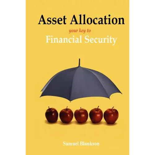 Asset Allocation: The Key to Financial Success