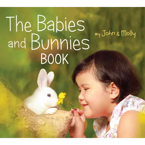 The Babies and Bunnies Book