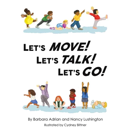 Let's Move! Let's Talk! Let's Go!