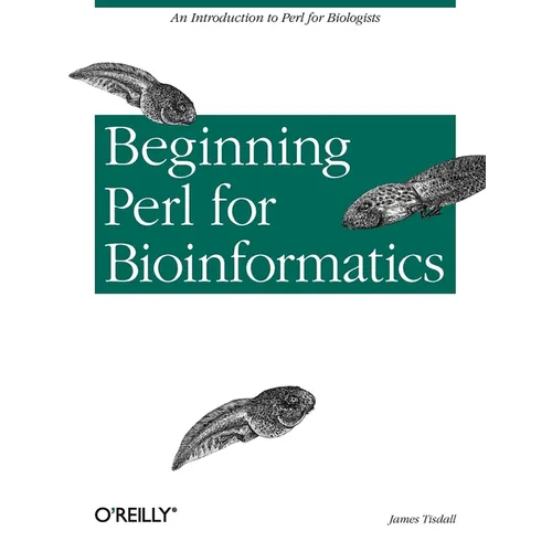 Beginning Perl for Bioinformatics