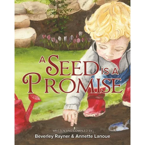 A Seed Is a Promise