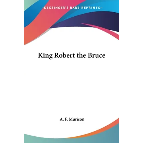 King Robert the Bruce