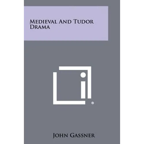 Medieval And Tudor Drama