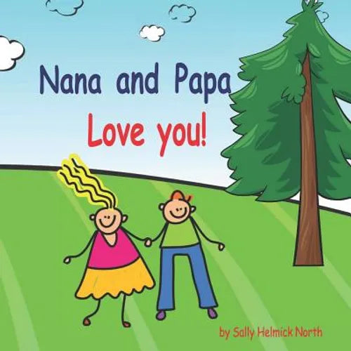 Nana and Papa Love You!!!