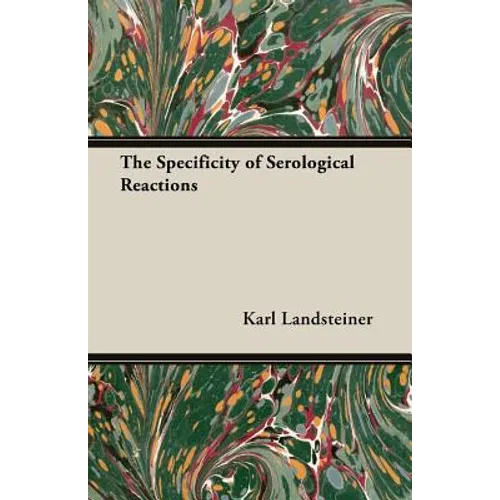 The Specificity of Serological Reactions