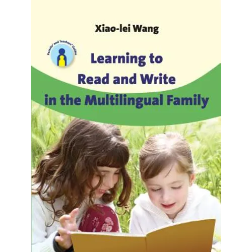 Learning to Read and Write in the Multilingual Family