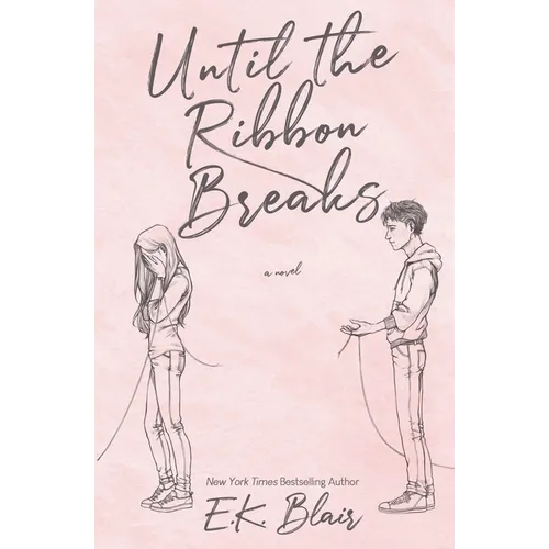 Until the Ribbon Breaks