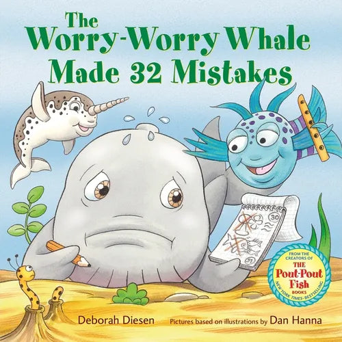 The Worry-Worry Whale Made 32 Mistakes