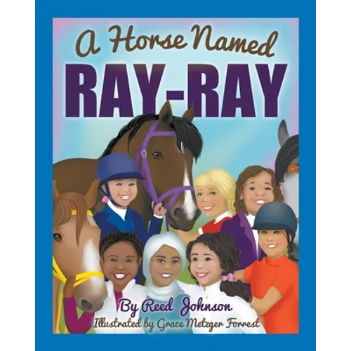 A Horse Named Ray-Ray
