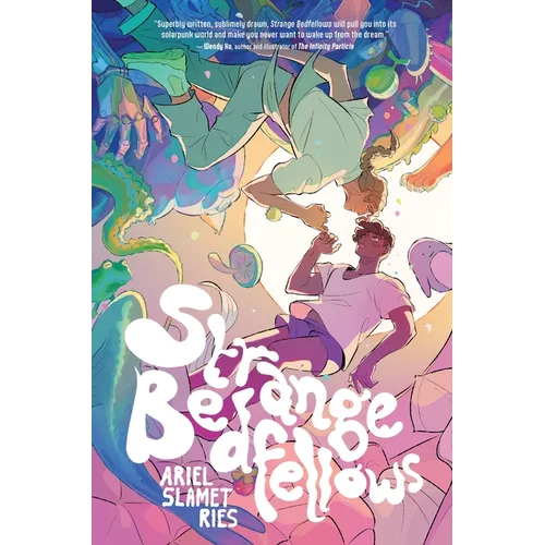 Strange Bedfellows: A Graphic Novel