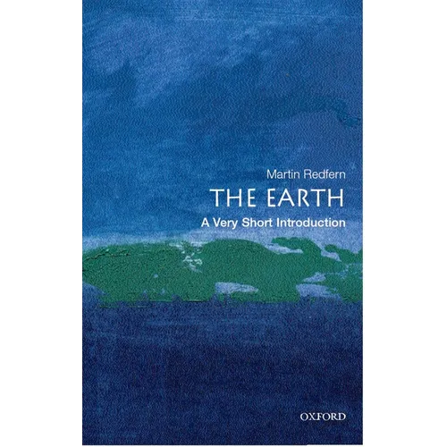 The Earth: A Very Short Introduction