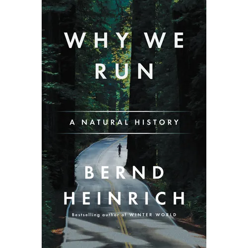 Why We Run: A Natural History