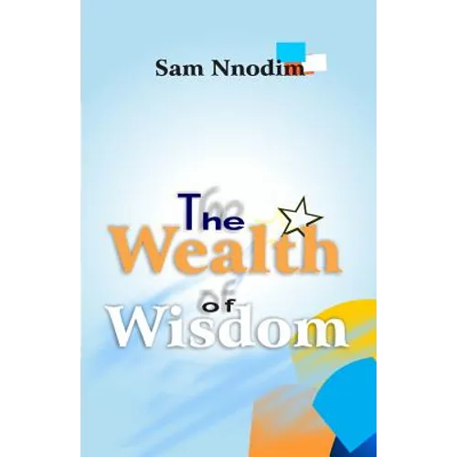 The Wealth of Wisdom