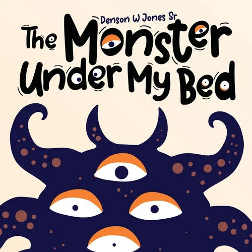 The Monster Under My Bed