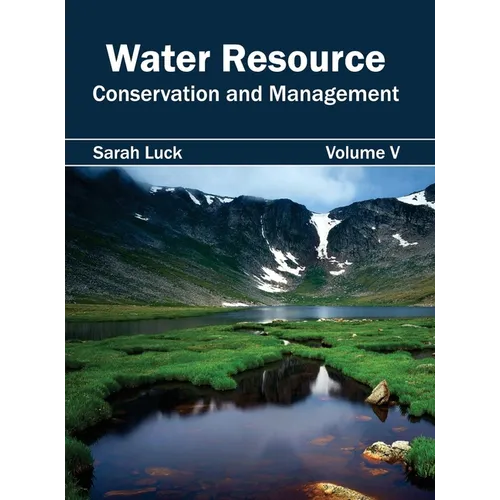 Water Resource: Conservation and Management (Volume V)