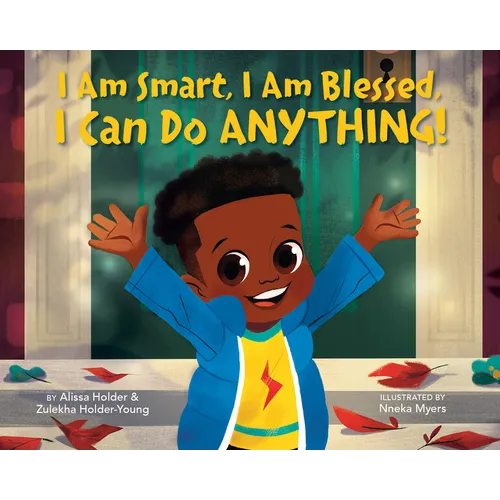 I Am Smart, I Am Blessed, I Can Do Anything!