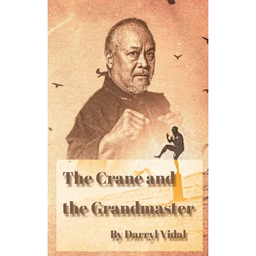 The Crane and the Grandmaster