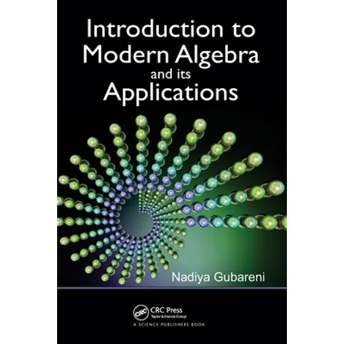 Introduction to Modern Algebra and Its Applications