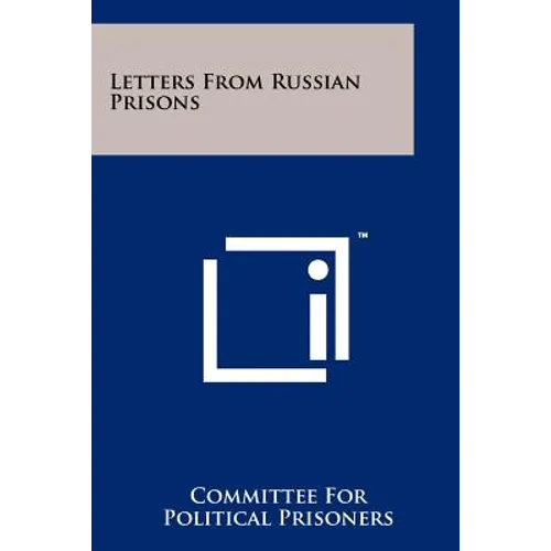 Letters From Russian Prisons