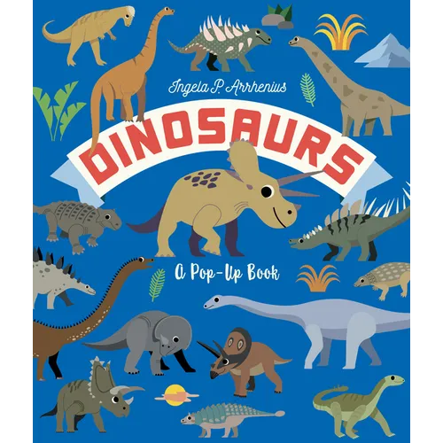 Dinosaurs: A Pop-Up Book