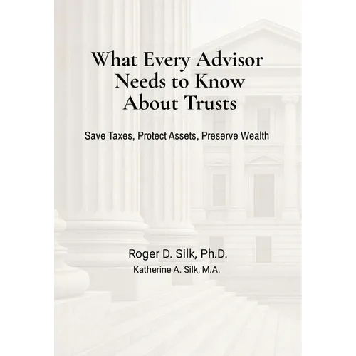 What Every Advisor Needs to Know About Trusts