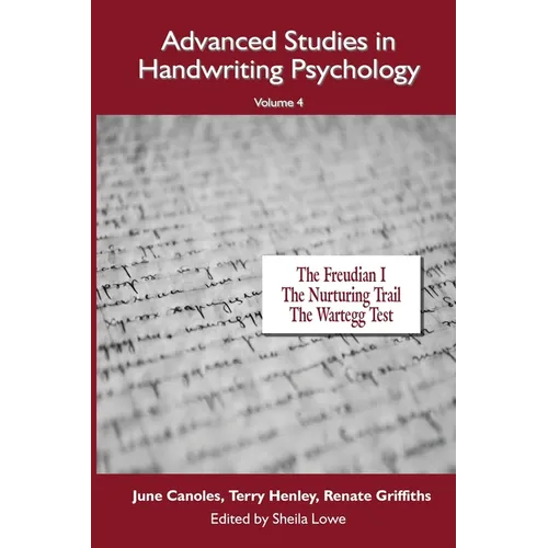 Advanced Studies in Handwriting Psychology: Collected Works