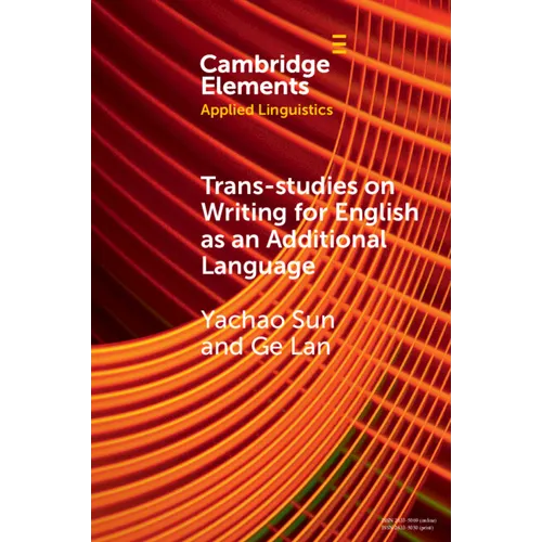 Trans-studies on Writing for English as an Additional Language