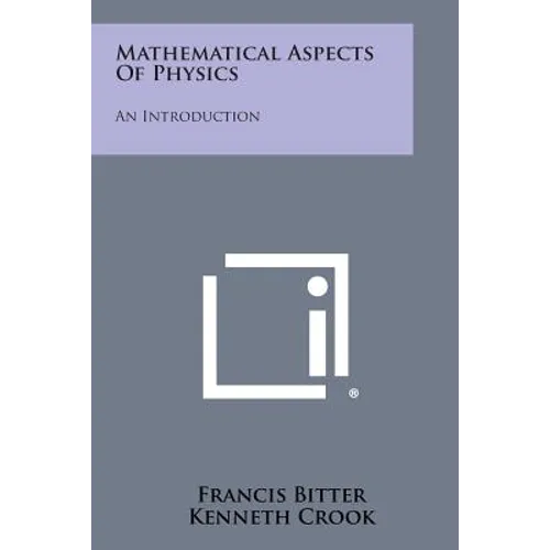 Mathematical Aspects of Physics: An Introduction