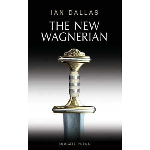 The New Wagnerian