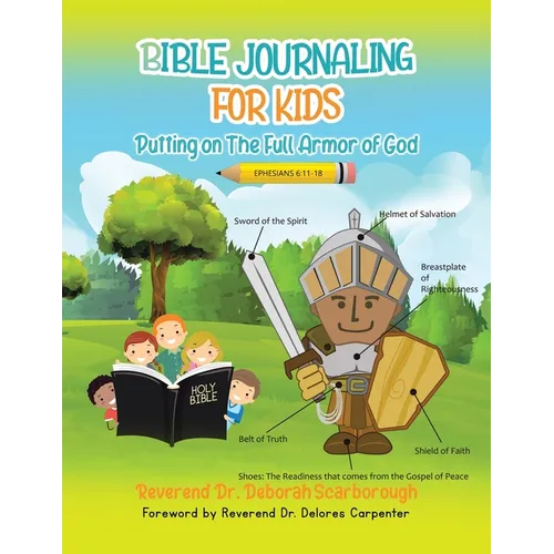 BIBLE JOURNALING FOR KIDS Putting On The Full Armor of God