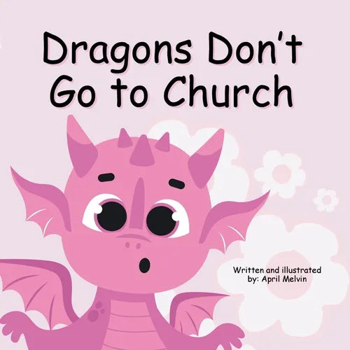 Dragons Don't Go to Church