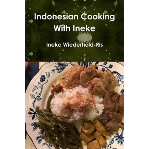 Indonesian Cooking With Ineke