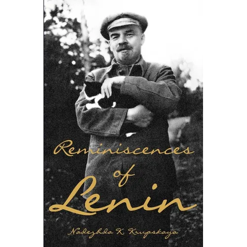 Reminiscences of Lenin