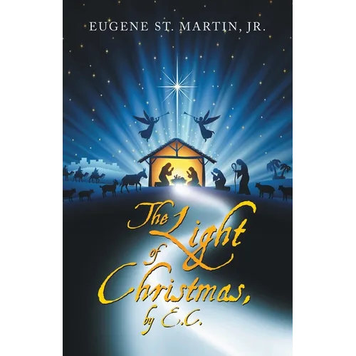 The Light of Christmas, by E.C.